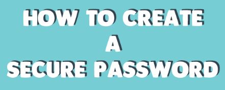 best way to create a strong password